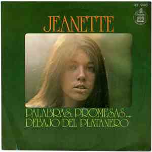 Jeanette  - Palabras, Promesas... / Debajo Del Platanero