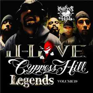 J-Love Presents Cypress Hill - Legends Volume 19