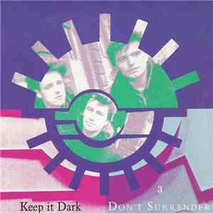 Keep It Dark - Don't Surrender / Far From Home