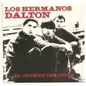 Los Hermanos Dalton - El Crimen Del Siglo