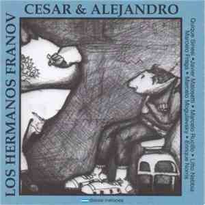 Los Hermanos Franov - Cesar & Alejandro