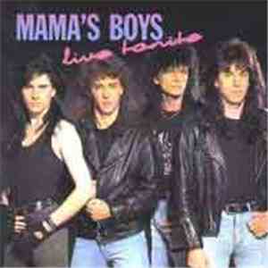 Mama's Boys - Live Tonite