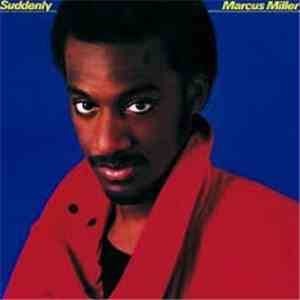 Marcus Miller - Suddenly