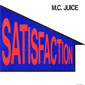 MC Juice - Satisfaction
