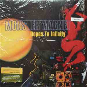 Monster Magnet - Dopes To Infinity