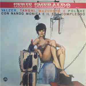 Nando Monica E Il Suo Complesso - Valzer, Tanghi, Mazurche E Polche