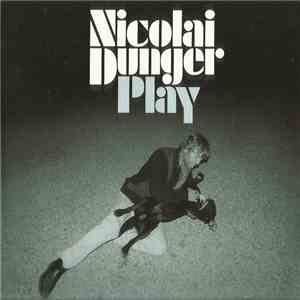 Nicolai Dunger - Play