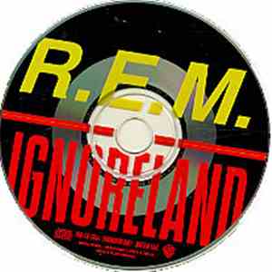 R.E.M. - Ignoreland