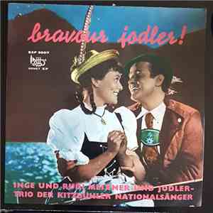 Rudi Und Inge Meixner - Bravour Jodler!