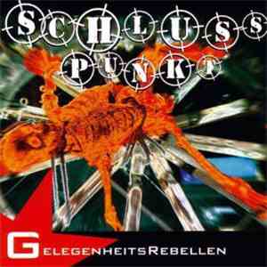 Schlusspunkt - Gelegenheitsrebellen