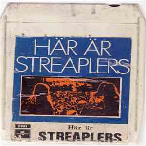 Streaplers - Här Är Streaplers