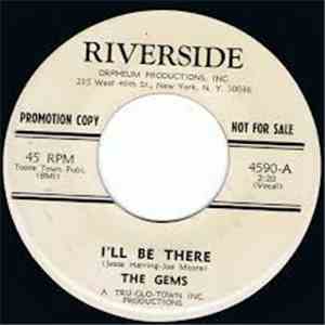 The Gems  - I'll Be There / I Miss Him