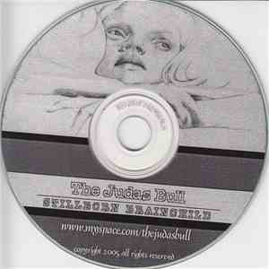 The Judas Bull - Stillborn Brainchild