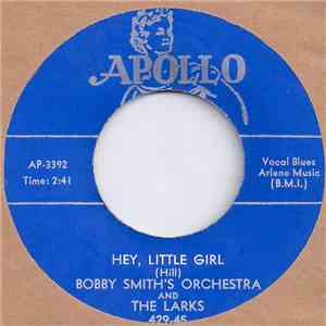 The Larks  - Hey, Little Girl / Little Side Car