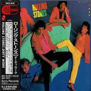 The Rolling Stones = ローリング・ストーンズ - Dirty Work = ダーティー・ワーク