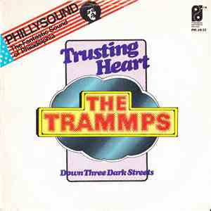 The Trammps - Trusting Heart