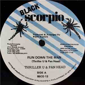 Thriller U & Pan Head - Run Down The Man