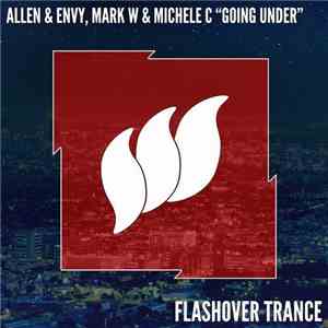 Allen & Envy, Mark W & Michele C - Going Under