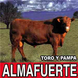 Almafuerte - Toro Y Pampa