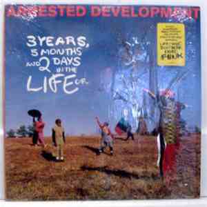 Arrested Development - 3 Years, 5 Months And 2 Days In The Life Of...