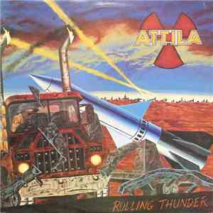 Attila - Rolling Thunder