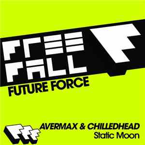 AverMax & Chilledhead - Static Moon