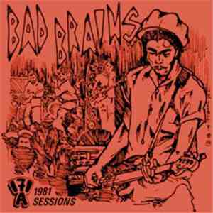 Bad Brains - 171A 1981 Sessions