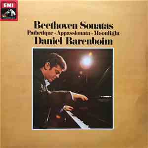Beethoven, Daniel Barenboim - Beethoven Sonatas: Pathetique  Appassionata   ...