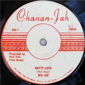 Big Joe / I. Roy - Natty Love /  Musical Air Raid