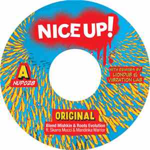 Blend Mishkin & Roots Evolution Feat. Skarra Mucci & Mandinka Warrior - Ori ...