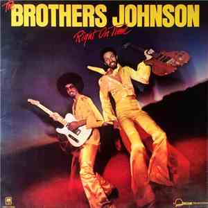 Brothers Johnson - Right On Time
