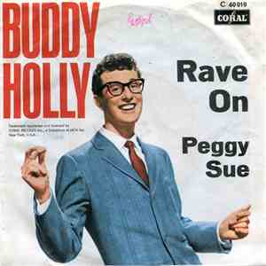 Buddy Holly - Rave On / Peggy Sue