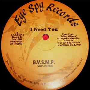 B.V.S.M.P. - I Need You