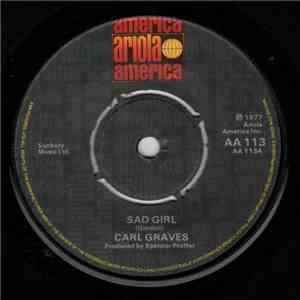 Carl Graves - Sad Girl
