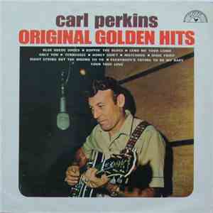 Carl Perkins - Original Golden Hits