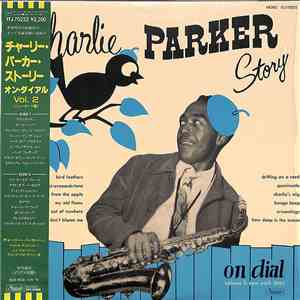 Charlie Parker - Charlie Parker Story On Dial Volume 2: New York Days