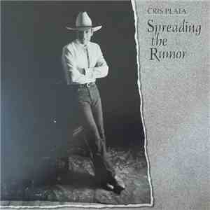 Cris Plata - Spreading the Rumor