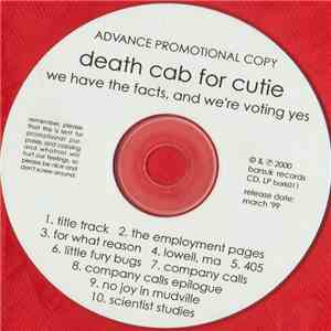 Death Cab For Cutie - We Have The Facts And We're Voting Yes