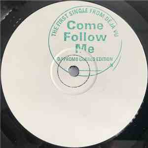 Deja Vu - Come Follow Me EP