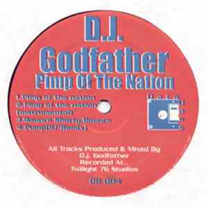 D.J. Godfather - Pimp Of The Nation