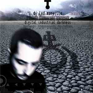 DJ Led Manville - Digital Industrial Darkness