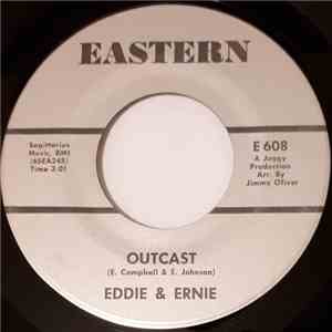Eddie & Ernie - Outcast