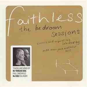 Faithless - The Bedroom Sessions