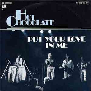 Hot Chocolate - Put Your Love In Me