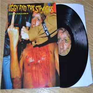 Iggy And The Stooges - Live At Richards, Atlanta, GA October 1973