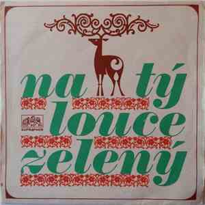 Jára Beneš - Na Tý Louce Zelený