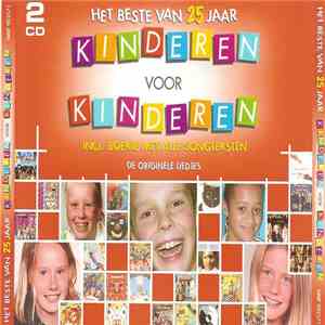 Kinderen voor Kinderen - Het Beste Van 25 Jaar Kinderen Voor Kinderen