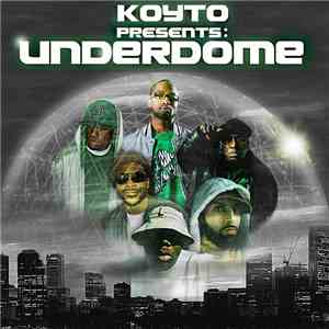 Koyto - Underdome