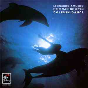 Leonardo Amuedo, Hein Van de Geyn - Dolphin Dance
