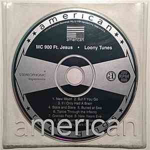 MC 900 Ft. Jesus - Loony Tunes
